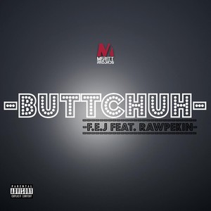 Buttchuh (feat. Rawpekin)