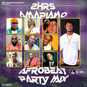 LATEST AMAPIANO AND AFROBEAT 2025 PARTY Volume I (Mixtape|Explicit)
