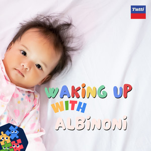 Waking Up With Albinoni