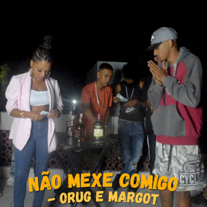 Não Mexe Comigo (Explicit)