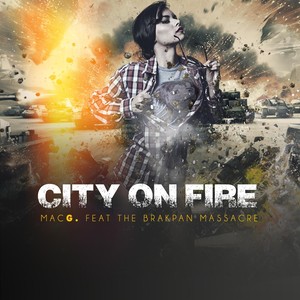 City On Fire(feat. The Brakpan Massacre)