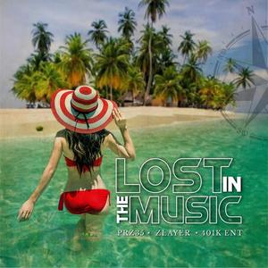 Lost In The Music (feat. Zlayer & 401kEnt)
