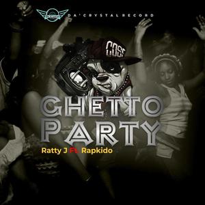 Ghetto Party(feat. Rapkido)