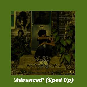 Advanced (Sped Up) [Explicit]