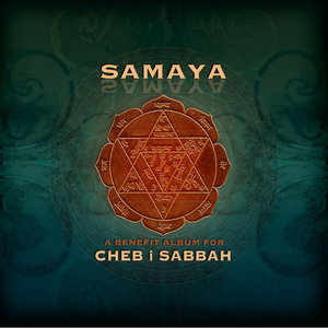 Samaya: A Benefit Album for Cheb I Sabbah