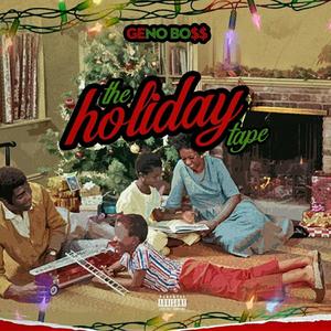 The Holiday Tape (Explicit)