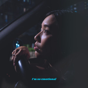 许东晴 - I'm so emotional.