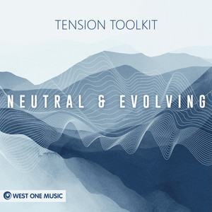 Tension Toolkit: Neutral & Evolving