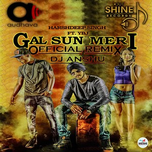 Gal Sun Meri (Remix Version)