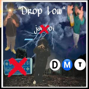 Drop Low (feat. R3 & 2uece) (Explicit)