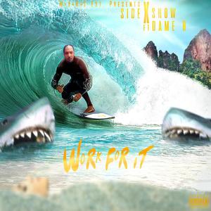 Work For It(feat. Dame.B) (Explicit)