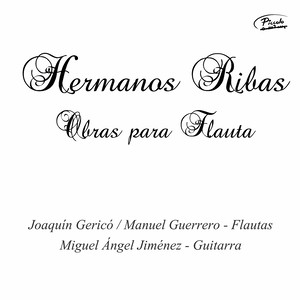 Hermanos Ribas: Obras para Flauta