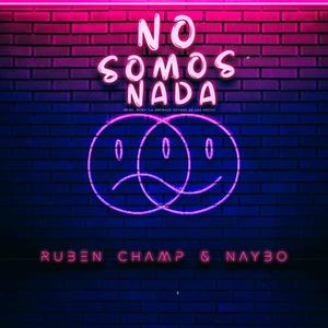 No Somos Nada