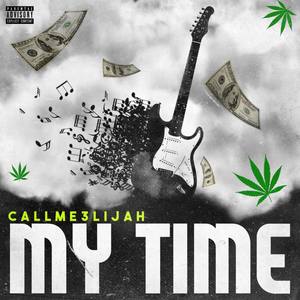 My Time (Explicit)