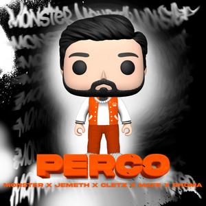 perco (feat. jemeth, cletz, rhoma & mafee) (Explicit)