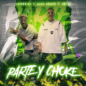 Parte & Choke (Explicit)