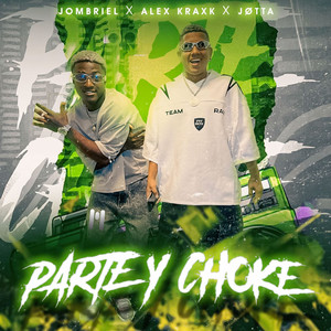 Parte & Choke (Explicit)