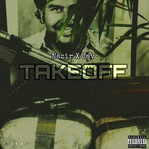 TAKEOFF (feat. JavDem) (Explicit)