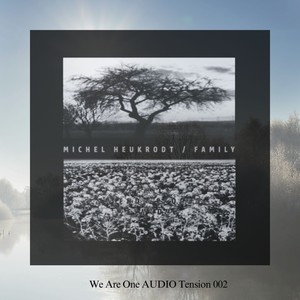 Michel Heukrodt - Family (Orginal)