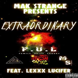 Extraodinary(feat. Lexxx Lucifer) (Explicit)