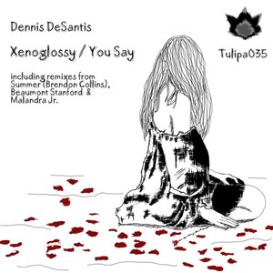 Xenoglossy / You Say