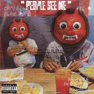 People See Me (Explicit)