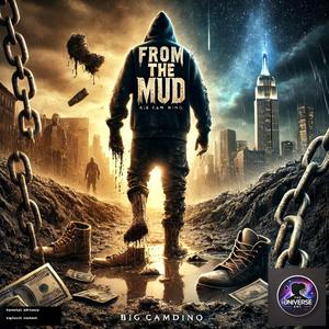 From the mud (Explicit)