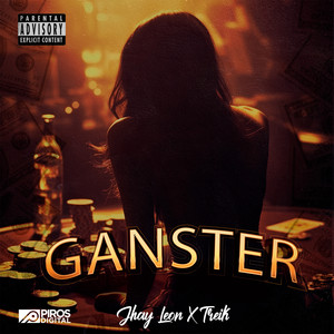 Ganster (Explicit)