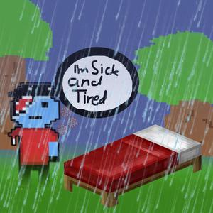 Sick And Tired (Explicit)