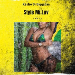 Style Mi Luv (Explicit)