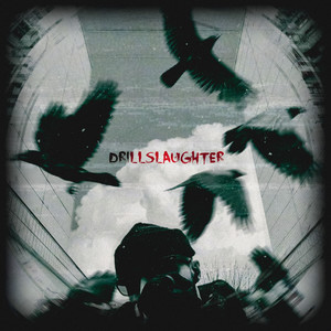 Drillslaughter (Explicit)