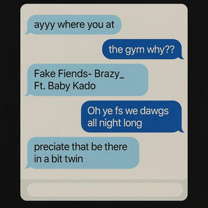 Fake Friends (feat. Baby Kado)