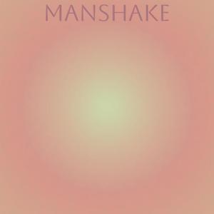 Manshake