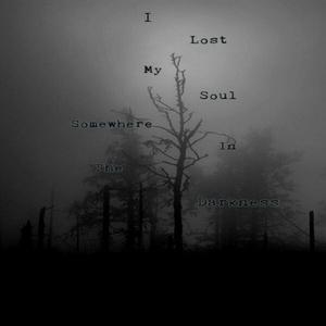 Lost My Soul (Explicit)