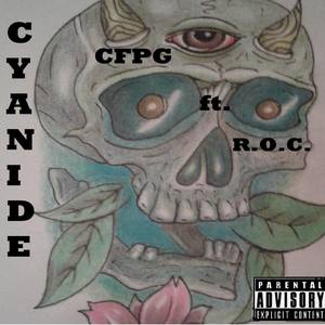 Cyanide (feat. R.O.C) [Explicit]