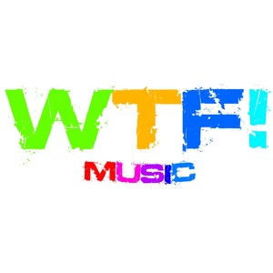 WTF! Tunes Volume 7