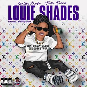 Louie Shades (feat. Bandz Danero) (Explicit)
