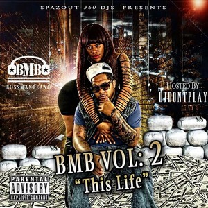 BMB, Vol. II: This Life (Explicit)