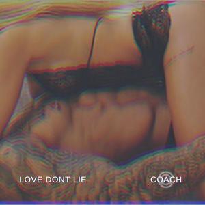 Love Don't Lie