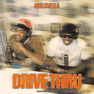 Drive Thru (Explicit)