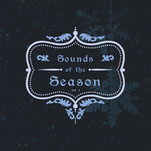 Sounds of the Season, Vol. I