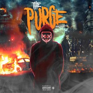 The Purge (Explicit)