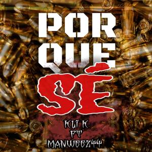 Por Que Se (feat. KLI K MX) [Explicit]