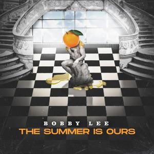 The Summer Is Ours (Explicit)