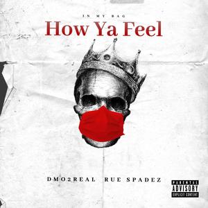 How Ya Feel (Explicit)