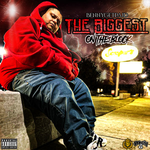 The Biggest on the Block (Explicit)