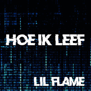 Hoe Ik Leef (Explicit)