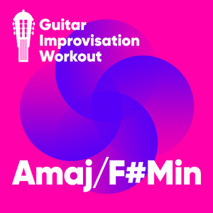 Guitar Improvisation Workout Amaj / F#Min