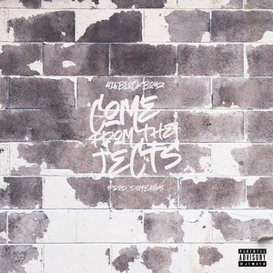 Come From The Jects (Explicit)