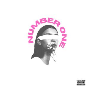 NUMBER ONE (Explicit)